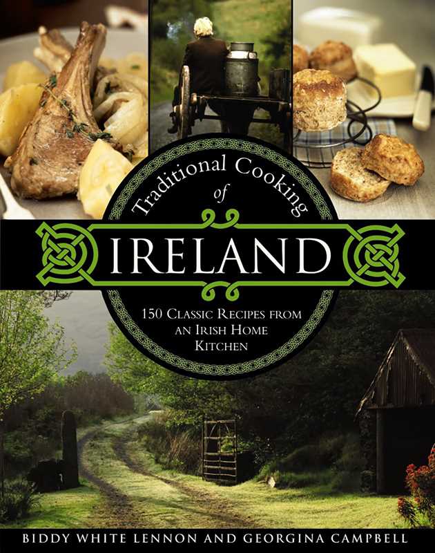 Traditional Cooking of Ireland by Biddy White Lennon: Hardcover; 256 pages / English