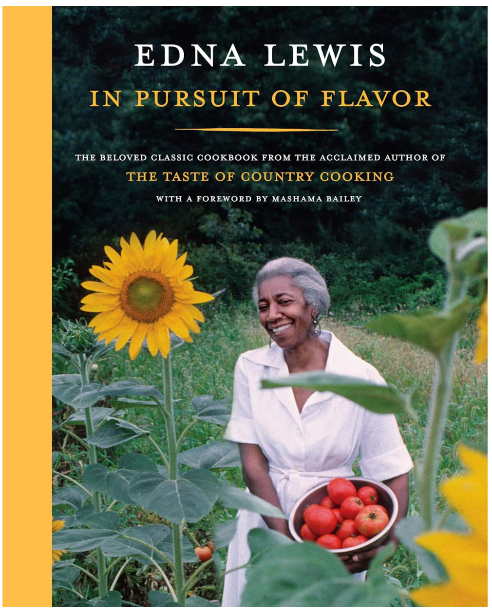 In Pursuit of Flavor: The Beloved Classic Cookbook from the Acclaimed Author of The Taste of Country Cooking (Ena Lewis)