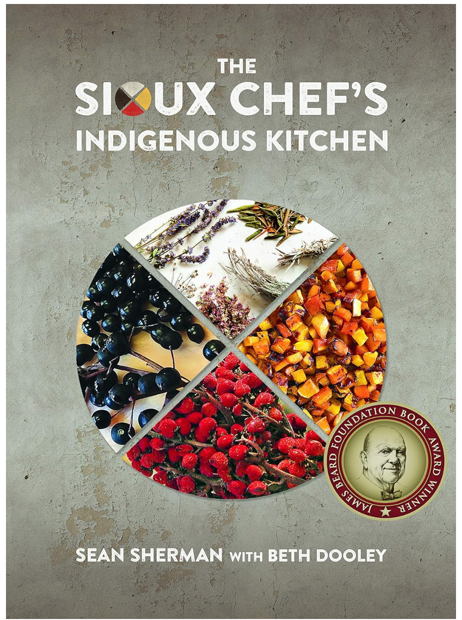 The Sioux Chef's Indigenous Kitchen