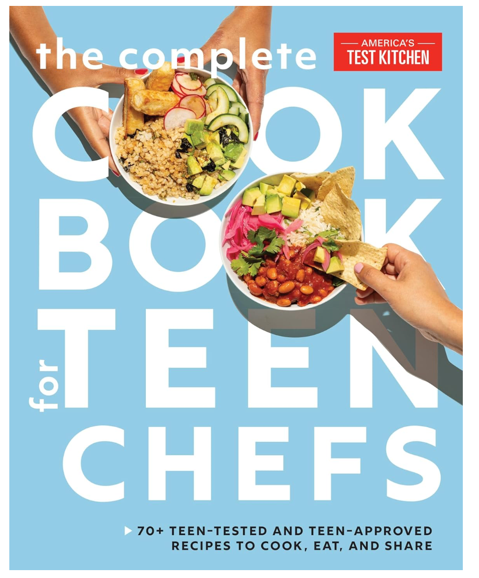 The Complete Cookbook for Teen Chefs (America's Test Kitchen)