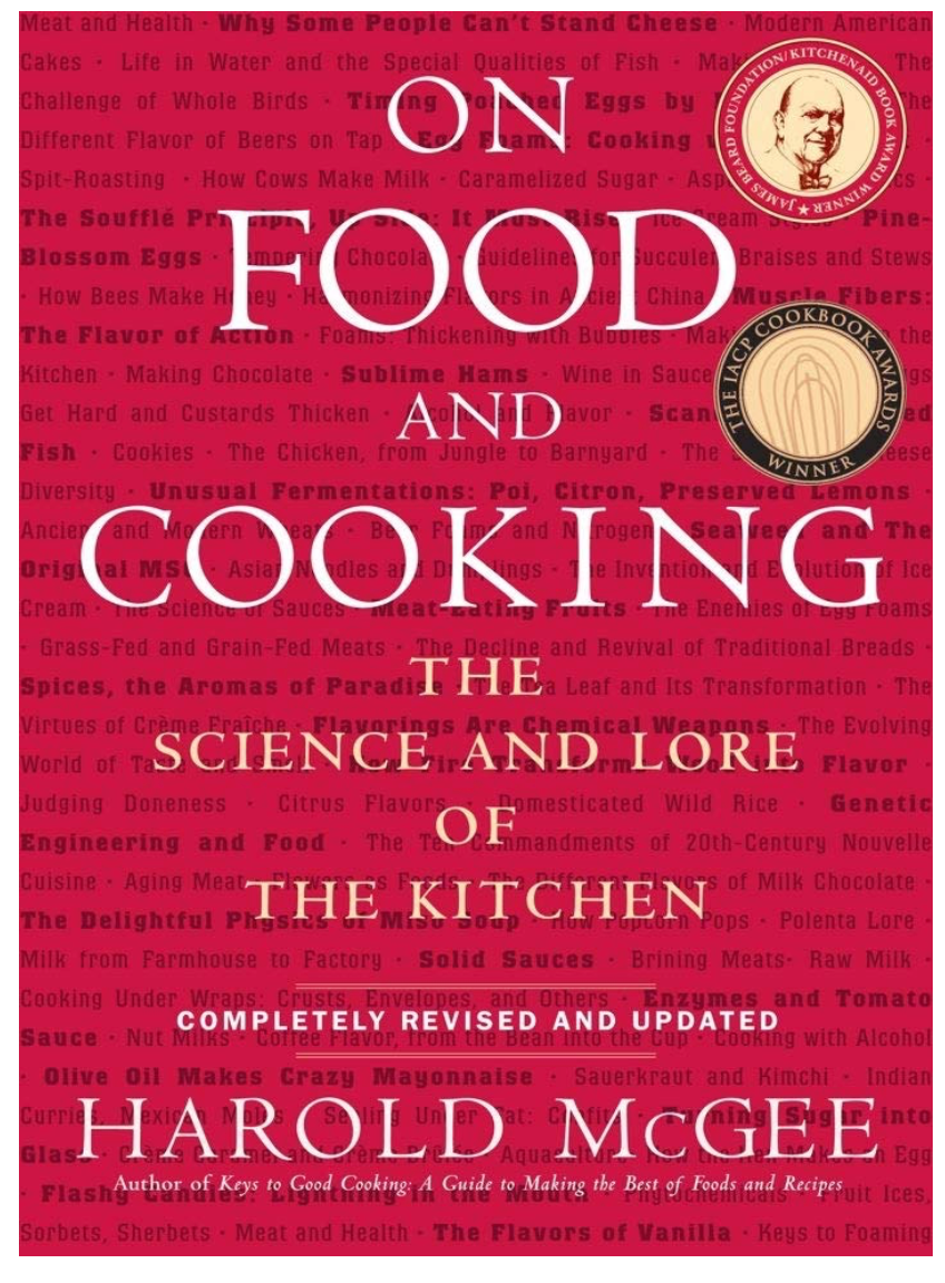 On Food and Cooking (Harold McGee)
