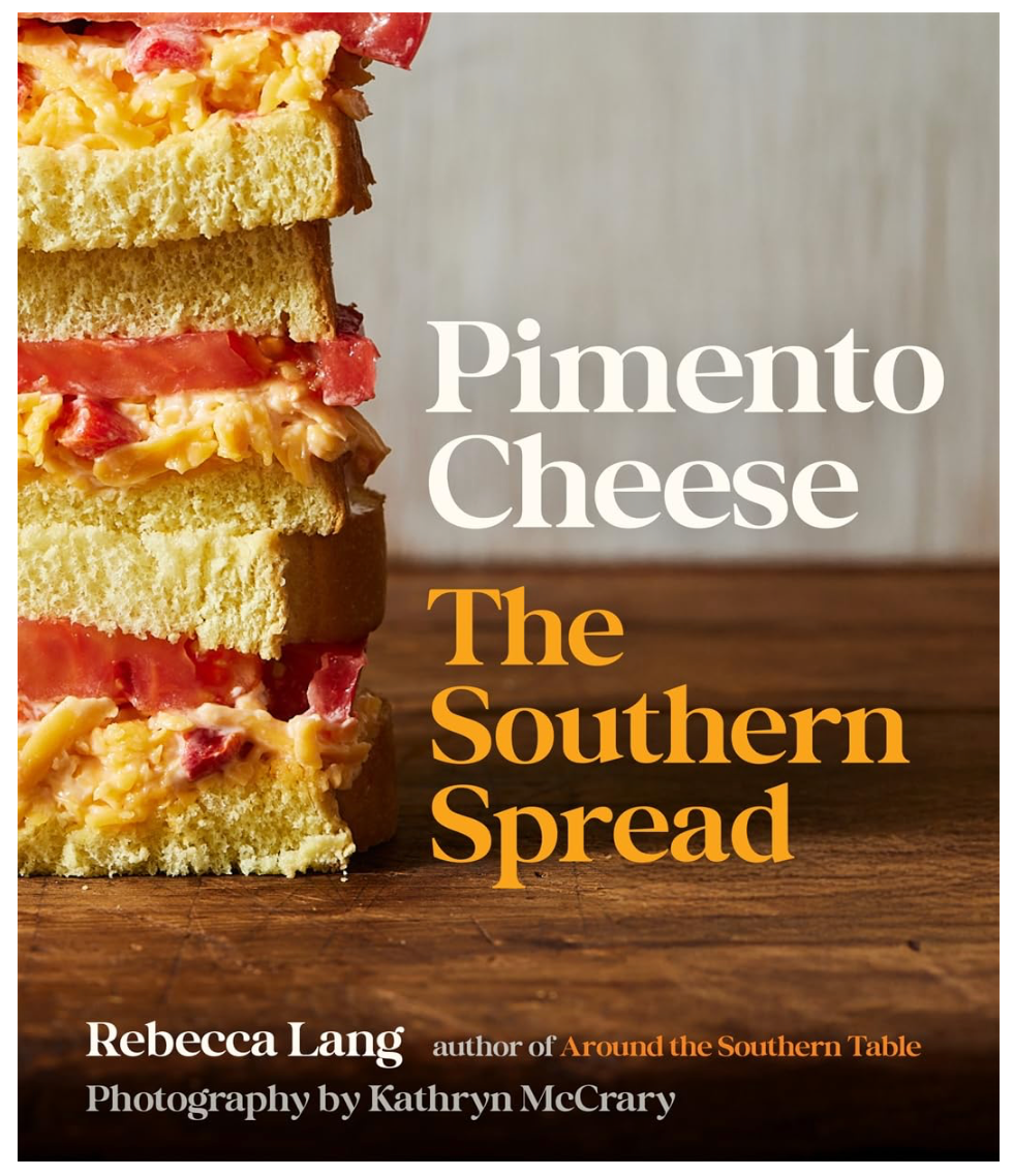 Pimento Cheese: The Southern Spread (Rebecca Lang)