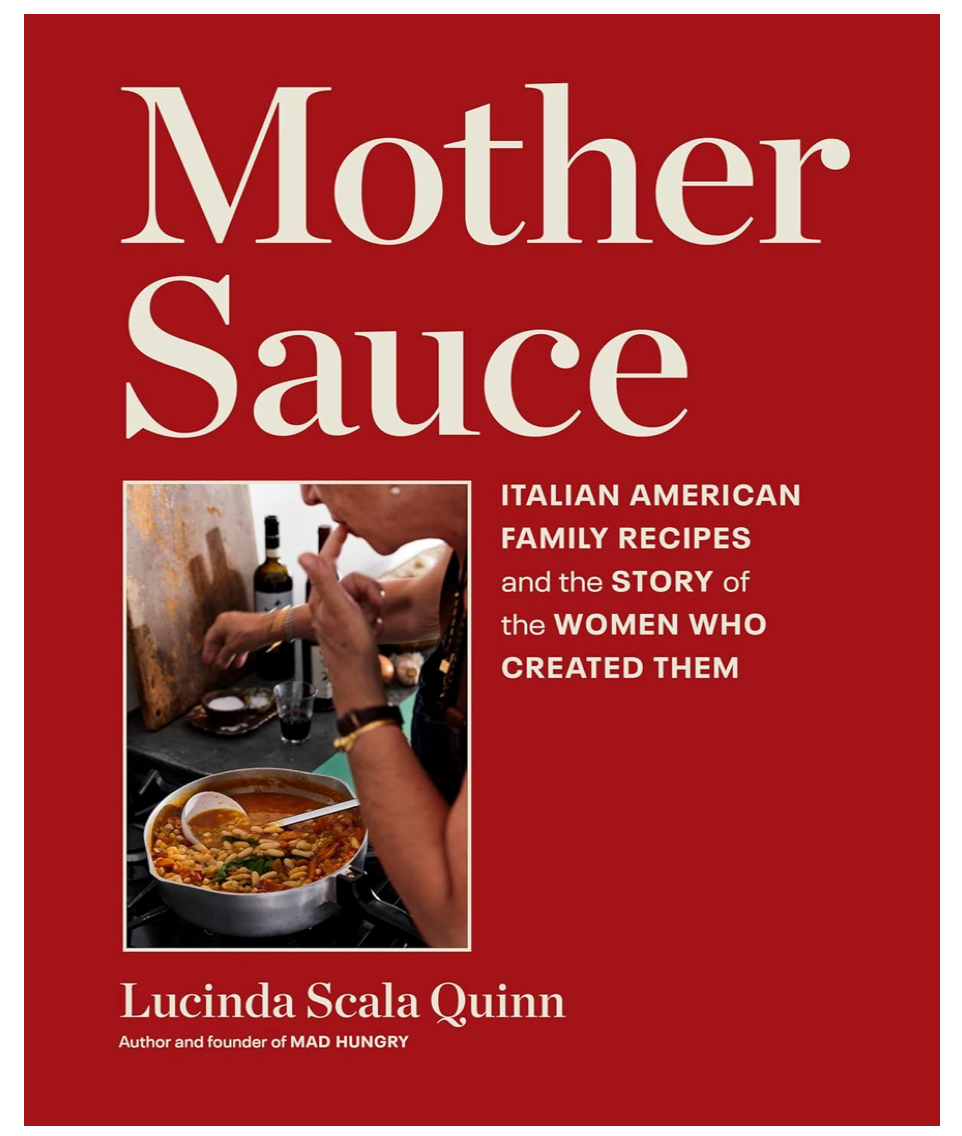 Mother Sauce (Lucinda Scala Quinn)
