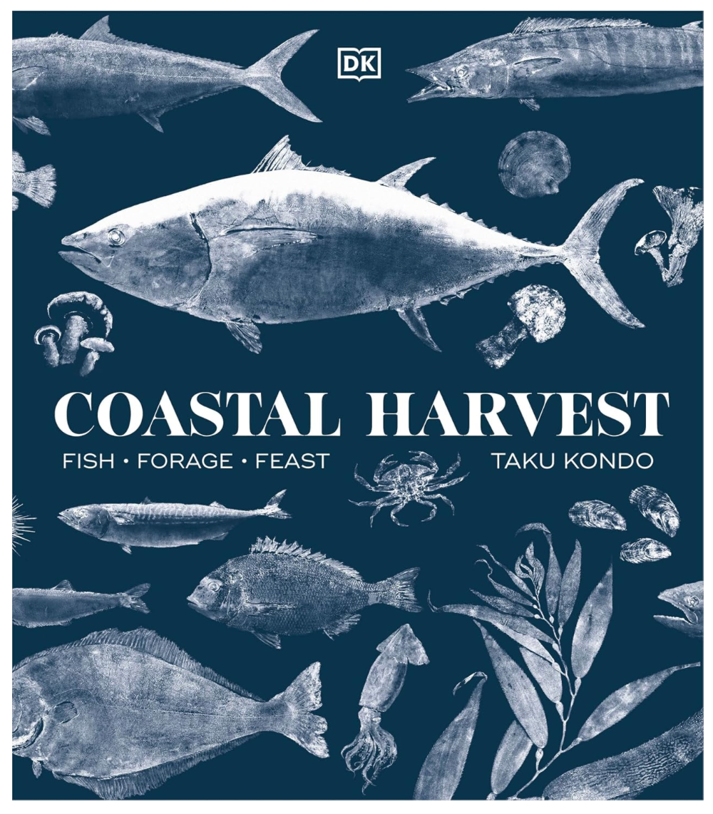 Coastal Harvest: Fish - Forage - Feast (Taku Kondo)