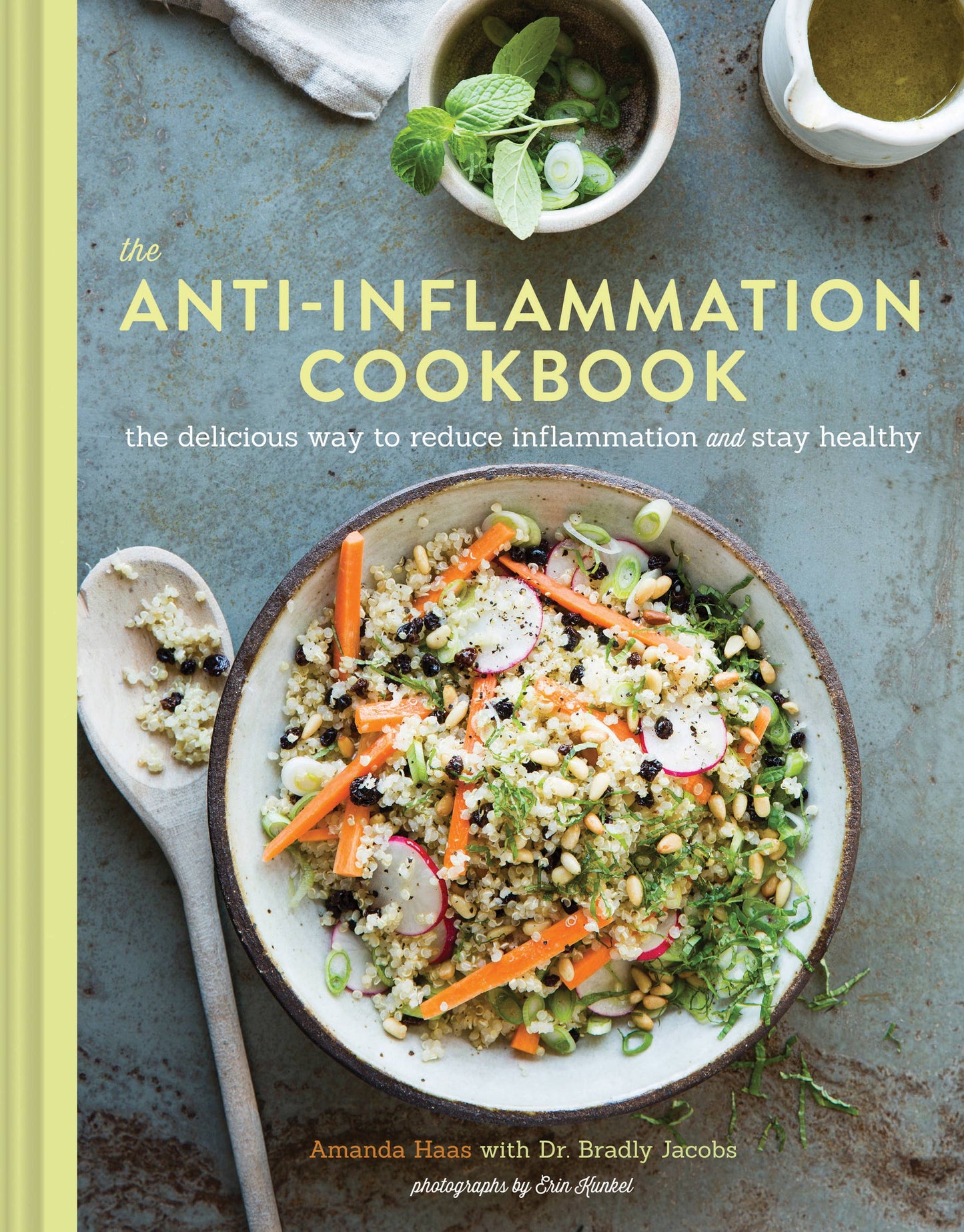 The Anti-Inflammation Cookbook ( Amanda Haas, Dr. Bradly Jacobs)
