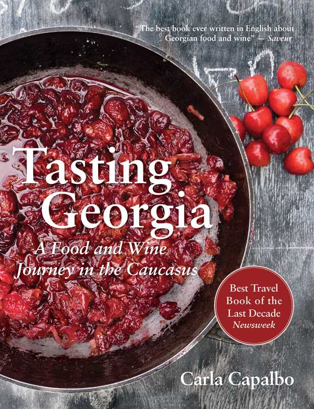Tasting Georgia (Carla Capalbo)
