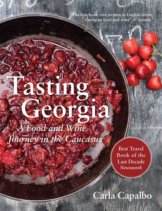 Tasting Georgia (Carla Capalbo)