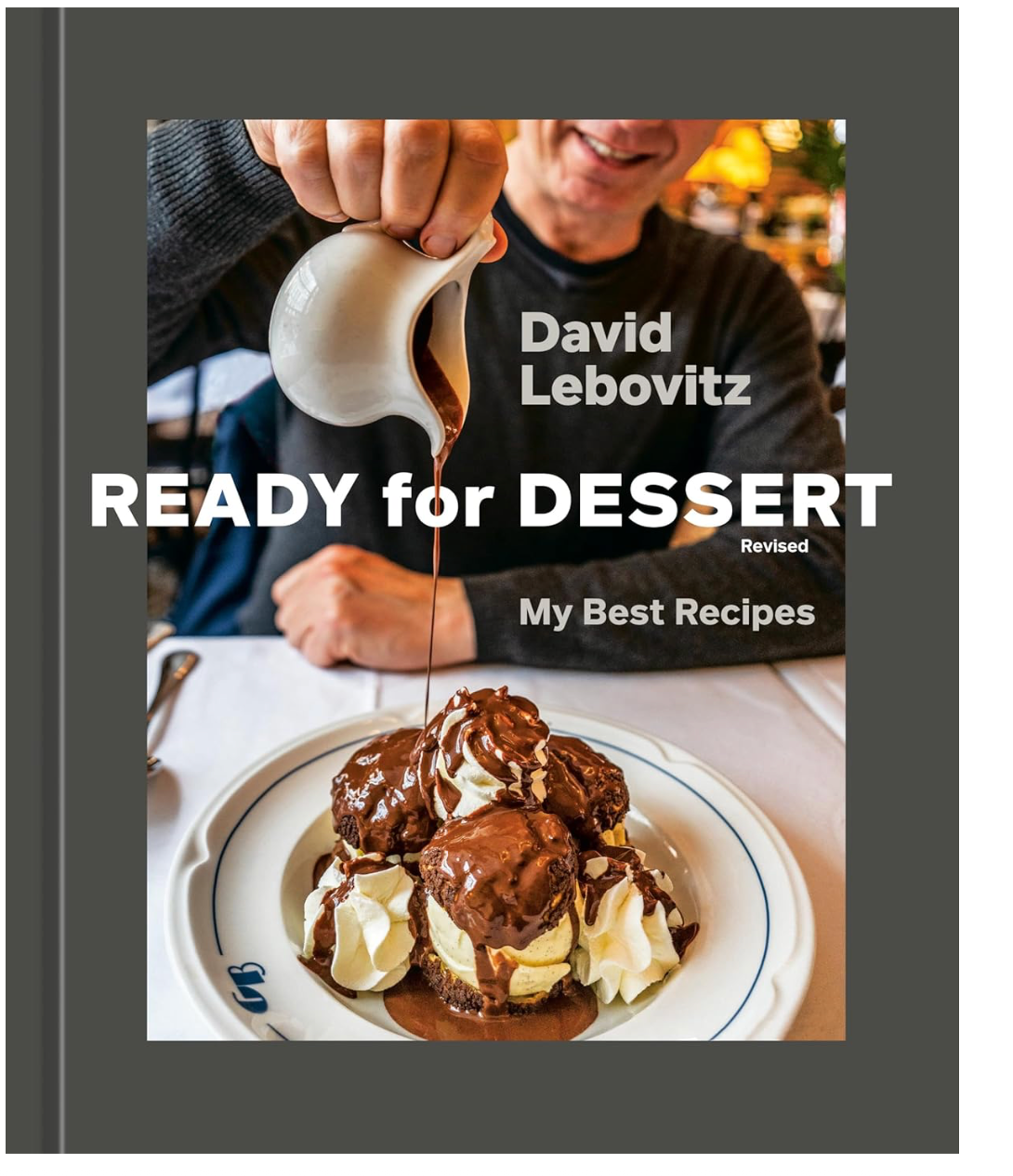 Ready for Dessert (David Lebovitz)
