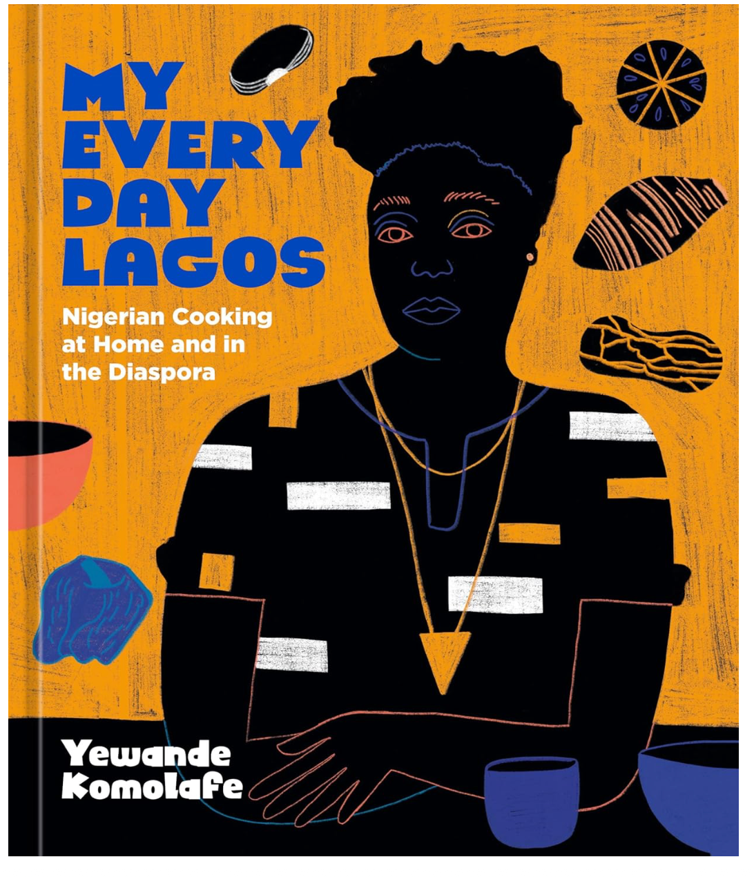 My Everyday Lagos (Yewande Komolafe)