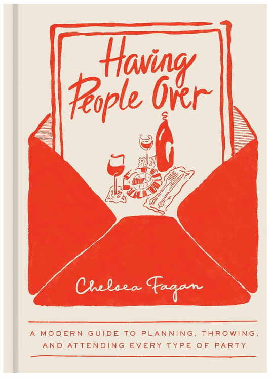 Having People Over (Chelea Fagan)