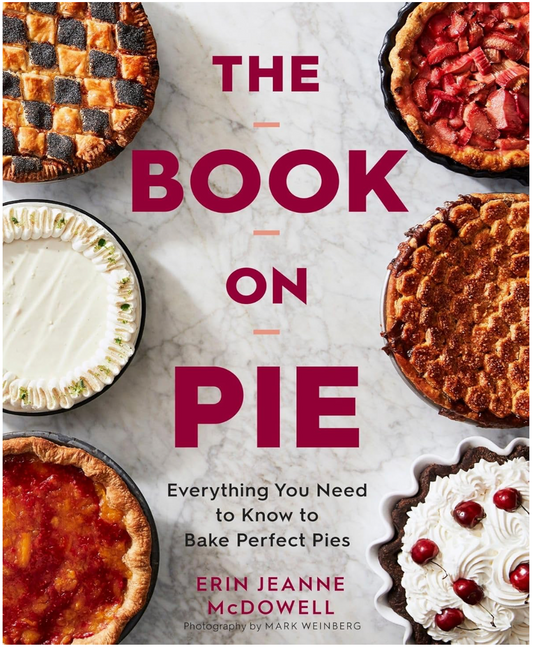 The Book on Pie (Erin Jeanne McDowell)