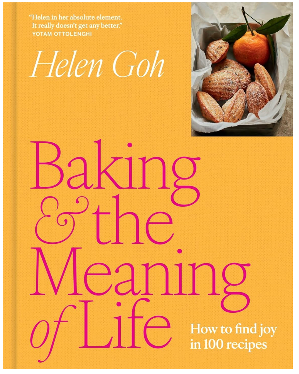 Baking and the Meaning of Life (Helen Goh)