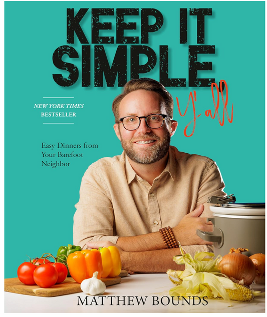 Keep It Simple Y'all (Matthew Bounds)