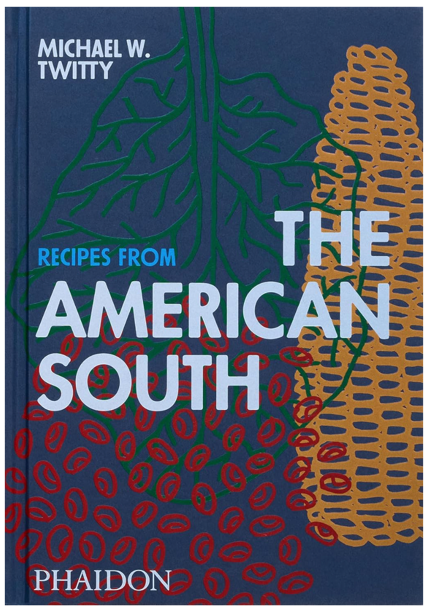 Recipes Form The American South (Michael Twitty)