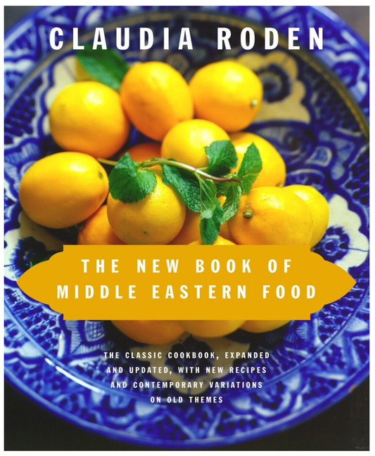 The New Book Of Middle Eastern Food (Claudia Roden)