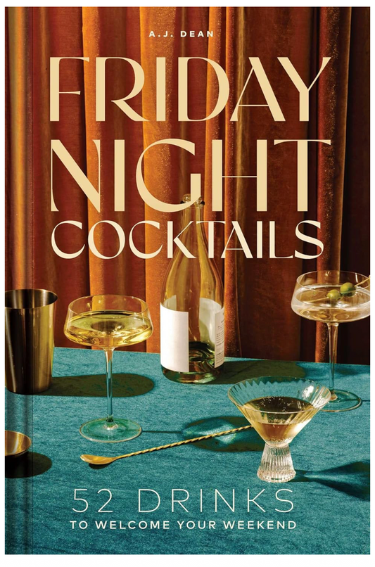 Friday Night Cocktails (A. J. Dean)