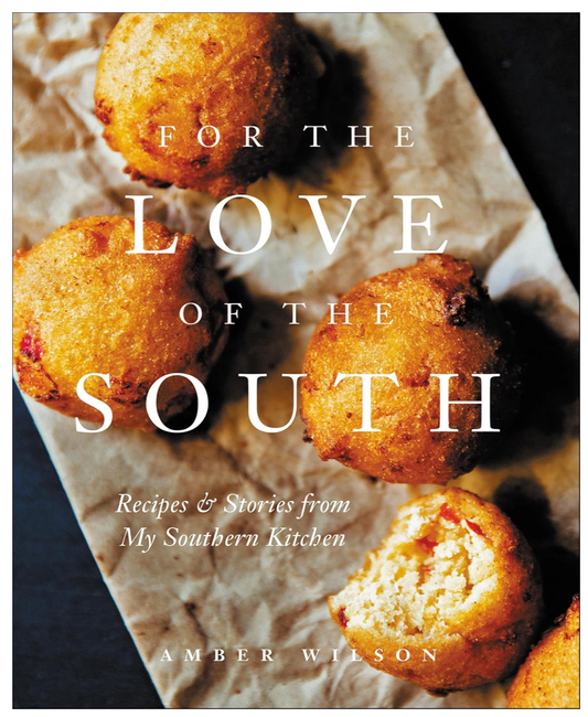 For The Love of The South (Amber Wilson)