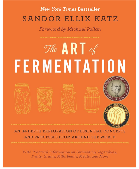 The Art of Fermentation (Sandor Ellix Katz)