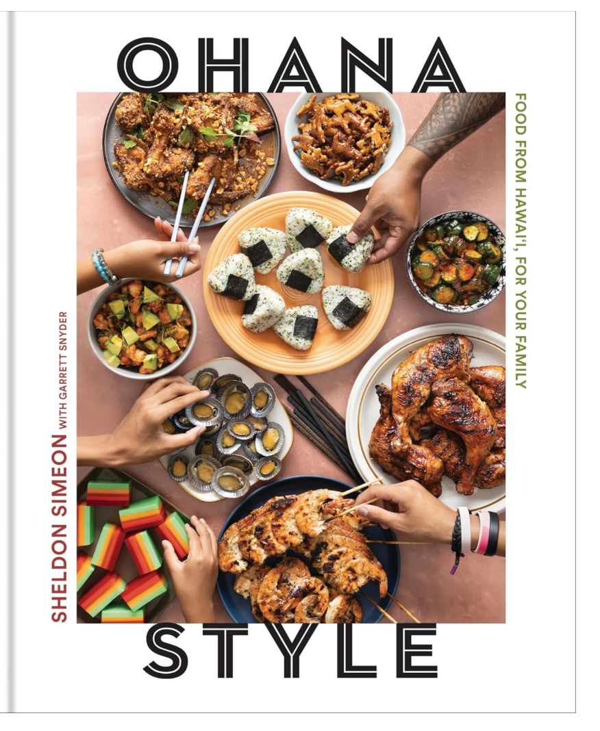 Ohana Style: Food from Hawai'i, for Your Family (Sheldon Simeon)