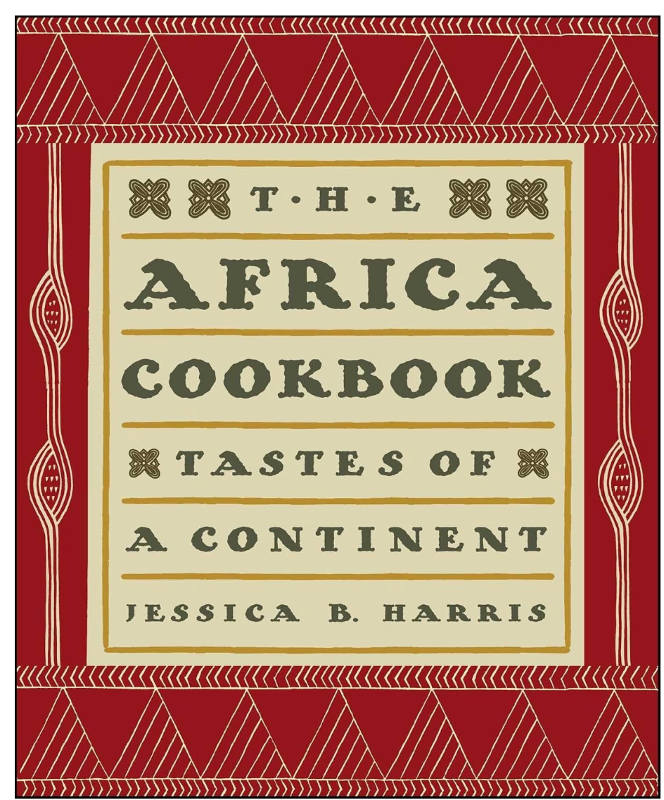 The Africa Cookbook: Tastes of a Continent (Jessica B Harris)