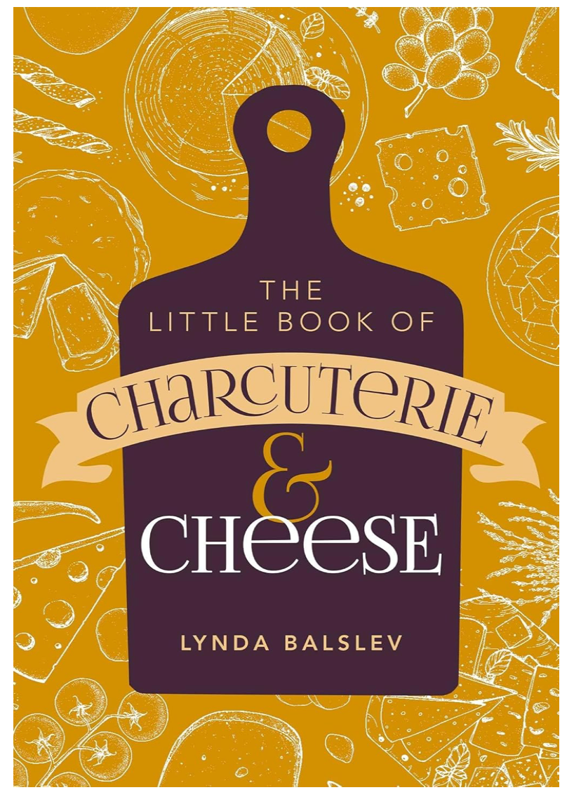 Little Book of Charcuterie and Cheese