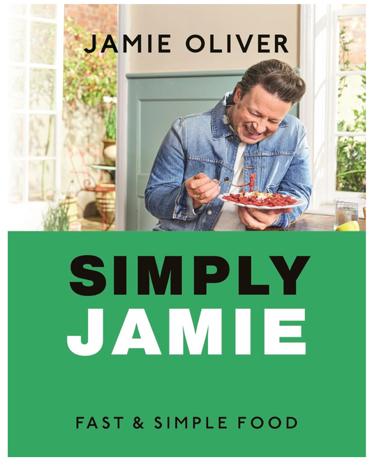 Simply Jamie: Fast and Simple Food (Jamie Oliver)