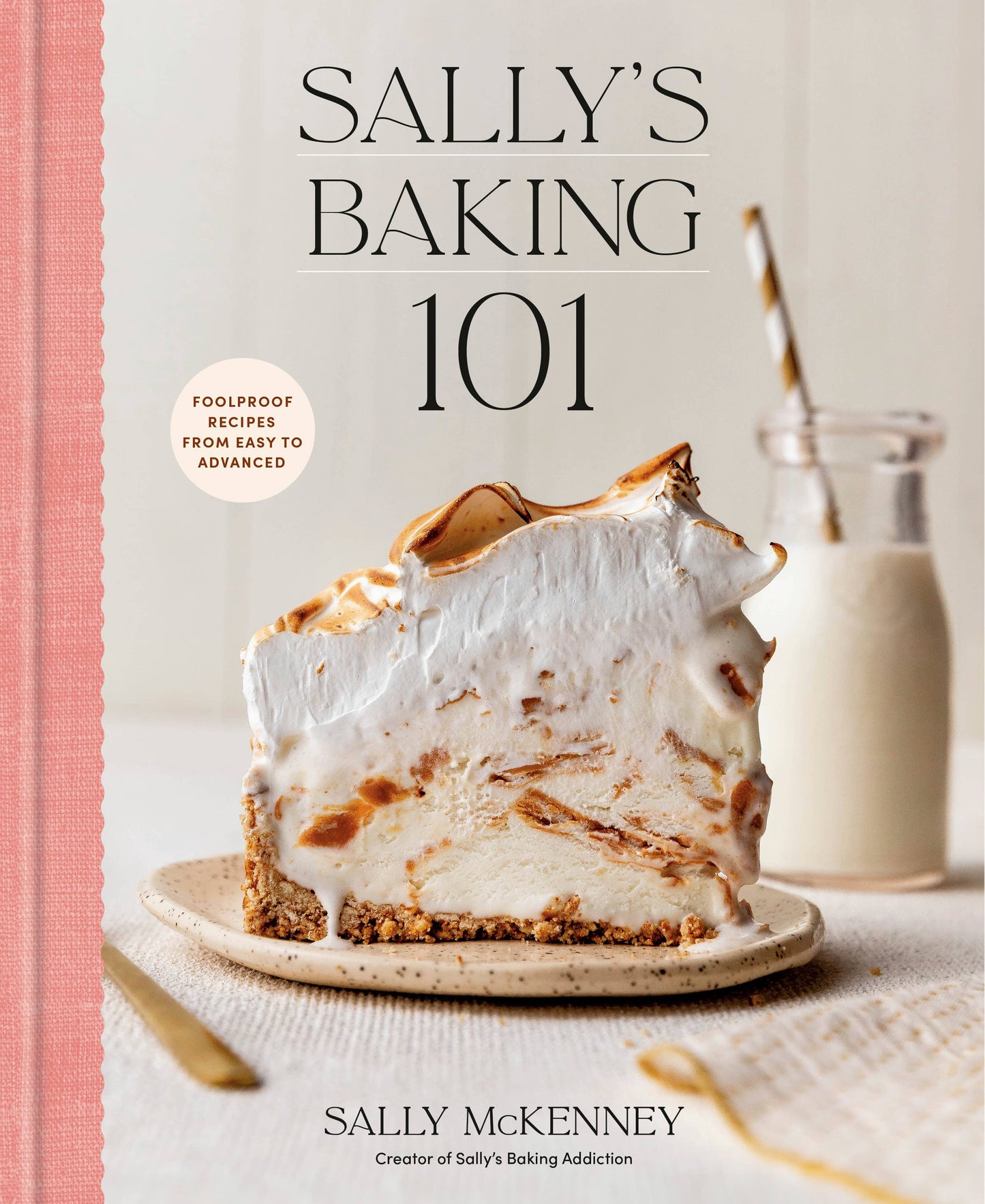 Sally's Baking 101 (Sally McKenney)